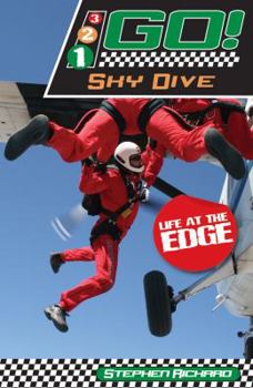 Sky Dive: Life at the Edge