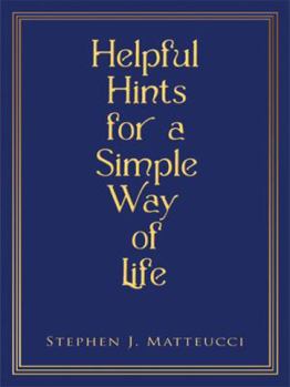Paperback Helpful Hints for a Simple Way of Life Book