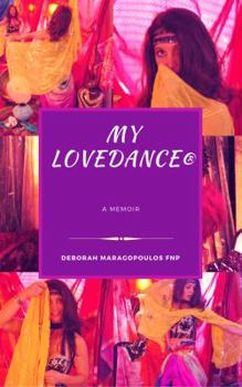 Paperback My LoveDance: A Memoir Book