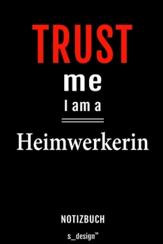 Notizbuch für Heimwerkerin: Originelle Geschenk-Idee [120 Seiten liniertes blanko  Papier] (German Edition)