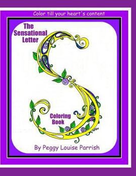 Paperback The Sensational Letter S Coloring Book