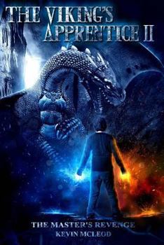 The Master's Revenge (The Viking's Apprentice, #2) - Book #2 of the Viking's Apprentice