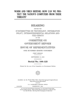 Paperback Worm and virus defense: how can we protect the nation's computers from these threats? Book