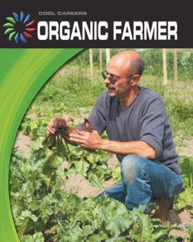 Organic Farmer - Book  of the Cool Careers