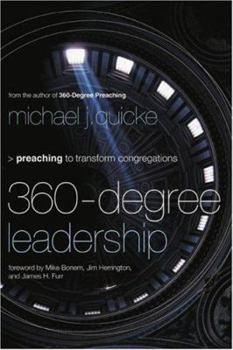 Paperback 360-Degree Leadership: Preaching to Transform Congregations Book