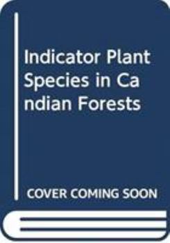 Paperback Indicator Plant Species in Candian Forests Book