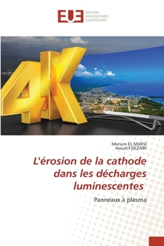 Paperback L'érosion de la cathode dans les décharges luminescentes [French] Book