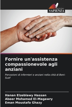 Paperback Fornire un'assistenza compassionevole agli anziani [Italian] Book