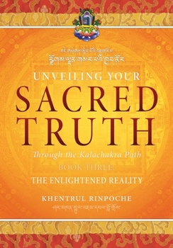 Unveiling Your Sacred Truth, Book 3: The Enlightened Reality