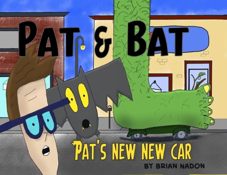 Paperback Pat & Bat: Pat's New New Car Book