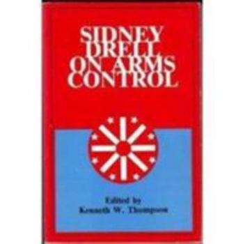 Paperback Sidney Drell on Arms Control Book