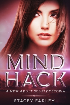 Paperback Mind Hack: A New Adult Sci-Fi Dystopia Book