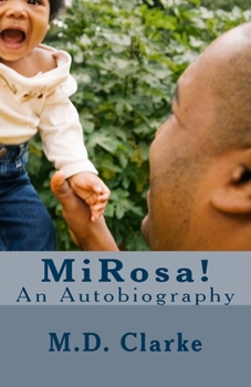 Paperback MiRosa.: An Autobiography Book