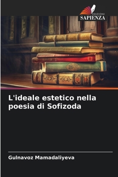 Paperback L'ideale estetico nella poesia di Sofizoda [Italian] Book