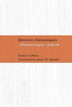 Paperback Epreuves Chamaniques: Shamanesque Ordeals Book