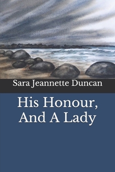 Paperback His Honour, And A Lady Book