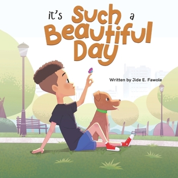 Paperback It's Such A Beautiful Day Book