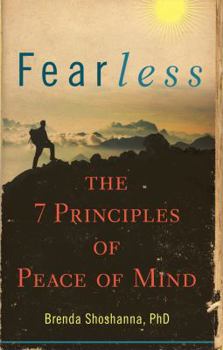 Hardcover Fearless: The 7 Principles of Peace of Mind Book