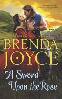 A Sword Upon The Rose - Book #3 of the Scottish Medieval