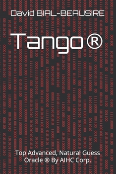 Paperback Tango(R): Top Advanced, Natural Guess Oracle (R) By AIHC Corp. [French] Book