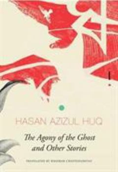 Paperback The Agony of the Ghost: And Other Stories Book