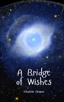 Paperback A Bridge of Wishes Book