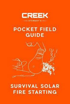 Paperback Pocket Field Guide: Survival Solar Fire Starting Book