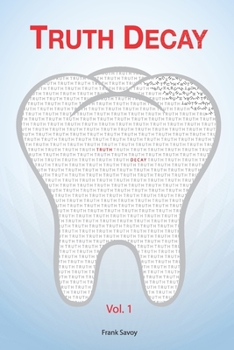 Paperback Truth Decay: Vol. 1 Book