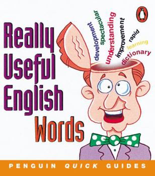 Paperback Penguin Quick Guides: Really Useful English Words (Penguin Quick Guides) Book