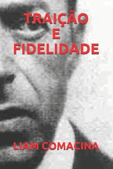 Trai��o E Fidelidade