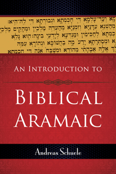 Paperback An Introduction to Biblical Aramaic Book