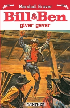 Bill og Ben giver gaver