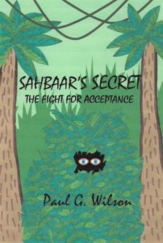 Paperback Sahbaar's Secret: The Fight For Acceptance Book