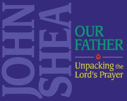 Audio CD The Our Father: Unpacking the Lord's Prayer Book