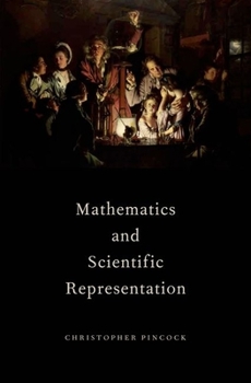 Hardcover Mathematics and Scientific Representation Book