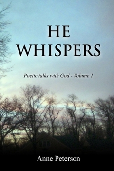 Paperback He Whispers: Poetic talks with God Book