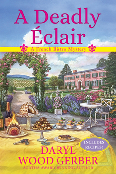 Hardcover A Deadly Eclair: A French Bistro Mystery Book