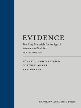 Hardcover Evidence: Teaching Materials for an Age of Science and Statutes Book