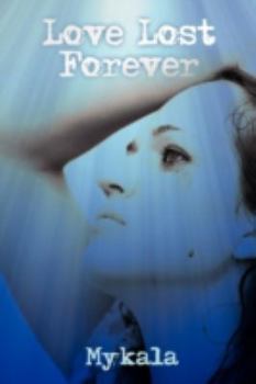 Hardcover Love Lost Forever Book