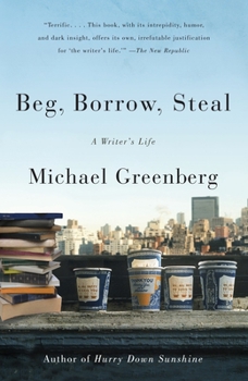 Paperback Beg, Borrow, Steal: A Writer's Life Book