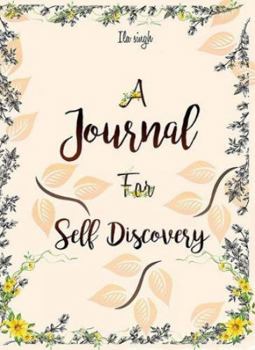Paperback A Journal For Self Discovery Book