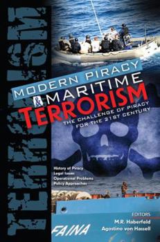 Paperback Modern Piracy and Maritime Terrorism: The Challenge of Piracy for the 21st Century Book