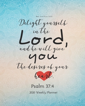 Bible Verse Planner 2020: 2020 Weekly Planner Calendar, Bible Quotes Planner, 8x10 inches (Bible Quotes 2020 Planner, 2020 Weekly Planner, 2020 Calendar Series)