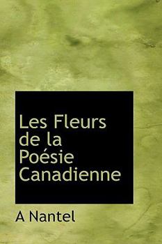 Paperback Les Fleurs de La Po Sie Canadienne Book