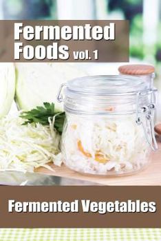 Paperback Fermented Foods vol. 1: Fermented Vegetables Book