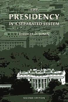 Paperback The Presidency in a Separated System Book