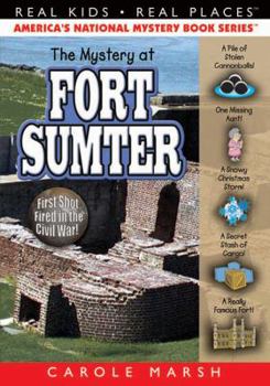 The Mystery at Fort Sumter - Book #29 of the Carole Marsh Mysteries: Real Kids, Real Places