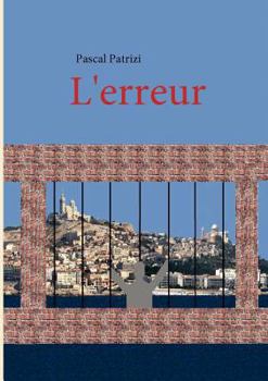 Paperback L'erreur [French] Book