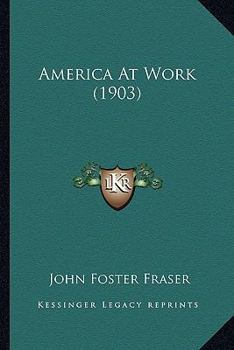 Paperback America At Work (1903) Book