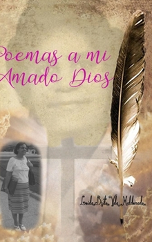 Hardcover Poemas a mi Amado Dios [Spanish] Book